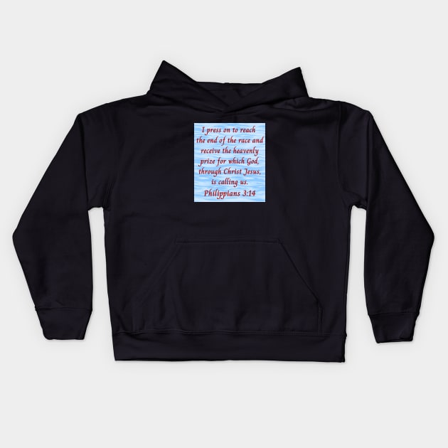 Bible Verse Philippians 3:14 Kids Hoodie by Prayingwarrior